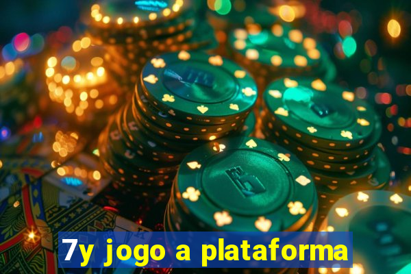 7y jogo a plataforma